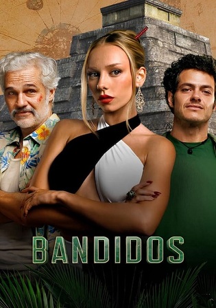 Bandidos 2024 WEB-DL Hindi Dual Audio ORG S01 Complete Download 720p 480p