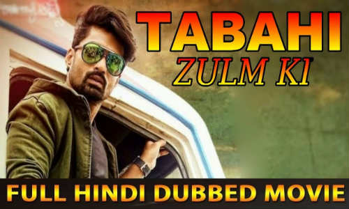 Tabahi Zulm Ki 2018 DTHRip 350MB Hindi Dubbed 480p