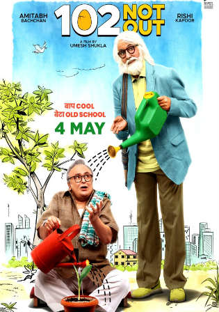 102 Not Out 2018 Pre DVDRip 550MB Full Hindi Movie Download Watch Online Free bolly4u
