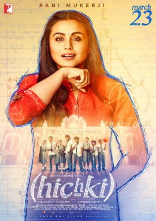 Hichki 2018 DVDRip 850MB Full Hindi Movie Download x264 ESub