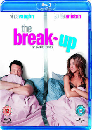 The Break-Up 2006 BluRay Hindi Dubbed Dual Audio 720p ESub