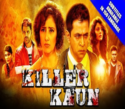 Killer Kaun 2018 HDRip 350MB Hindi Dubbed 480p
