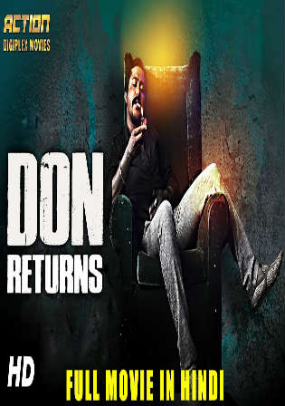 Don Returns 2018 HDRip 350Mb Hindi Dubbed 480p Watch Online Full Movie Download bolly4u