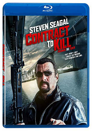 Contract To Kill 2018 BluRay 300MB Hindi Dual Audio 480p ESub Watch Online Full Movie Download bolly4u