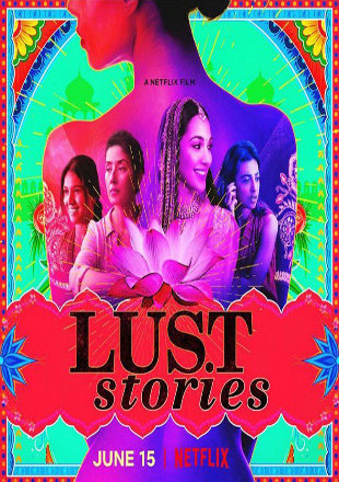 Lust Stories 2018 WEBRip 350Mb Full Hindi Movie Download 480p Watch Online Free bolly4u