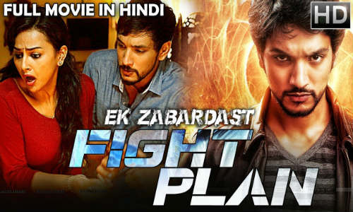 Ek Zabardast Fight Plan 2018 HDRip 350Mb Hindi Dubbed 480p