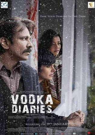 Vodka Diaries 2018 HDRip 350MB Full Hindi Movie Download 480p Watch Online Free bolly4u