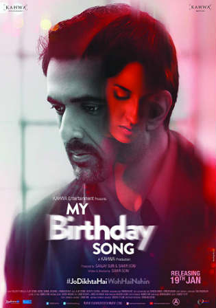 My Birthday Song 2018 HDRip 280Mb Full Hindi Movie Download 480p Watch Online Free bolly4u