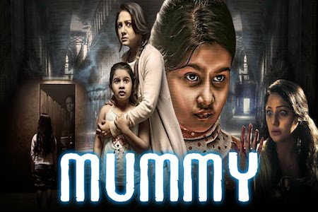 Mummy 2018 HDRip 350MB Full Hindi Dubbed Movie Download 480p