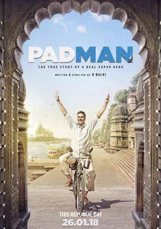 Padman 2018 DVDRip 400Mb Full Hindi Movie Download 480p ESub