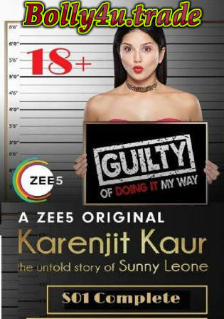 Karenjit Kaur The Untold Story of Sunny Leone S01E01 HDRip 400MB Hindi 720p