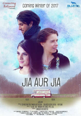 Jia Aur Jia 2017 HDRip 600Mb Full Hindi Movie Download 720p Watch Online Free bolly4u