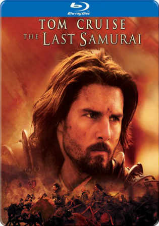 The Last Samuri 2003 BluRay Hindi Dubbed Dual Audio 720p ESub Watch Online Full Movie Download bolly4u