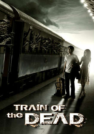 Train of The Dead 2007 BluRay 300Mb Hindi Dual Audio 480p