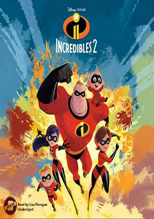 Incredibles 2 2018 HDTC 350MB Hindi Dual Audio 480p Watch Online Full Movie Download bolly4u