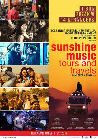 Sunshine Music Tours and Travels 2016 HDRip 350Mb Hindi 480p