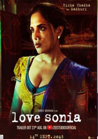 Love Sonia 2018 Pre DVDRip 300Mb Full Hindi Movie Download 480p Watch Online Free bolly4u