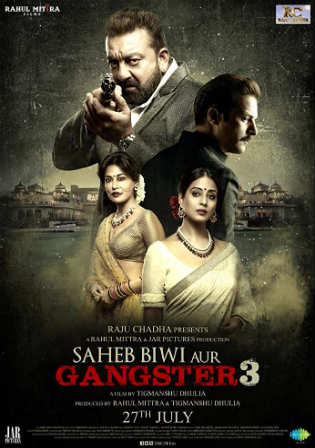 Saheb Biwi Aur Gangster 3 2018 HDRip 400Mb Full Hindi Movie Download 480p Watch Online Free bolly4u