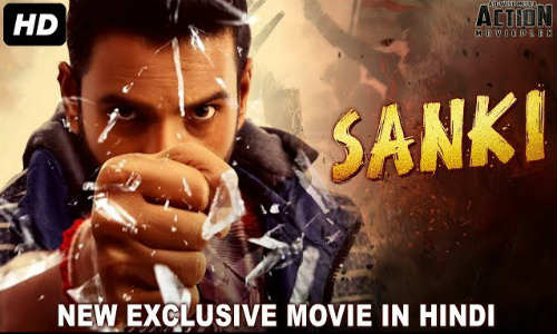 Sanki 2018 HDRip 350Mb Full Hindi Dubbed Movie Download 480p