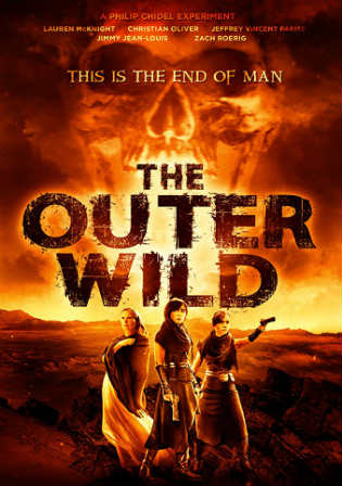 The Outer Wild 2018 WEB-DL 250Mb Full English Movie Download 480p ESub