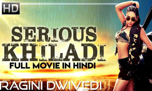 Serious Khiladi 2018 HDRip 300Mb Full Hindi Dubbed Movie Download 480p