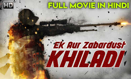 Ek Aur Zabardust Khiladi 2018 HDRip 800MB Hindi Dubbed 720p Watch Online Full Movie Download Bolly4u
