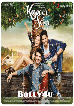 Kapoor and Sons 2016 BluRay 480p Full Hindi Movie Download 400Mb Watch Online Free Bolly4u
