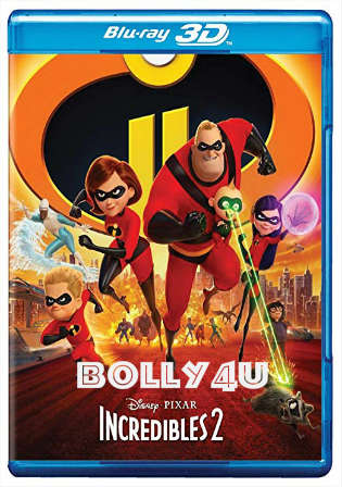Incredibles 2 2018 BRRip 400Mb Hindi Dual Audio ORG 480p ESub Watch Online Full Movie Download Bolly4u