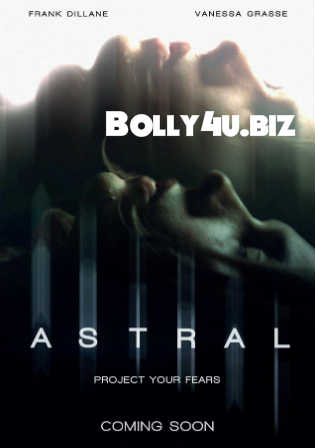 Astral 2018 WEB-DL 650Mb Full English Movie Download 720p ESub watch Online Free bolly4u