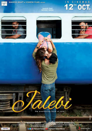 Jalebi 2018 WEB-DL Hindi Full Movie Download 1080p 720p 480p