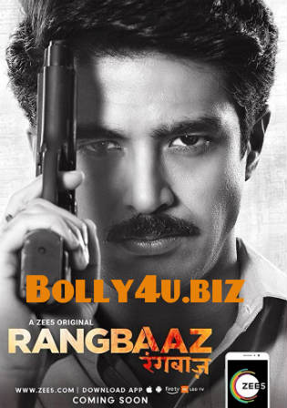 Rangbaaz 2018 HDRip 2GB Season 01 Complete Hindi 720p Download Watch Online Free bolly4u