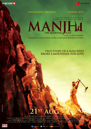 Manjhi The Mountain Man 2015 DVDRip 800Mb Hindi 720p