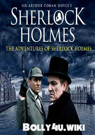 The Adventures Of Sherlock Holmes 1984 BRRip Complete S01 Hindi Dual Audio 720p Watch Online Free Download bolly4u