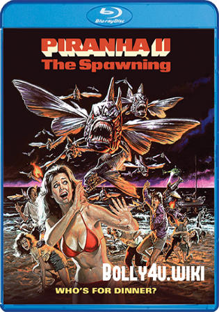 Piranha II The Spawning 1981 BRRip 950MB UNRATED Hindi Dual Audio 720p