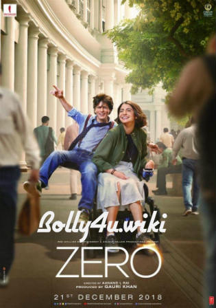 Zero 2018 HDRip 450Mb Full Hindi Movie Download 480p Watch Online Free Bolly4u