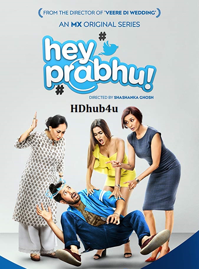 Hey Prabhu 2019 Hindi Complete WEBDL 720p WEB Series 1.6GB