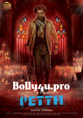 Petta 2019 HDRip 450Mb Full Hindi Movie Download 480p Watch Online Free Bolly4u