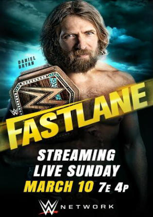 WWE Fastlane 2019 PPV WVERip 650MB 10 March 2019 480p x264