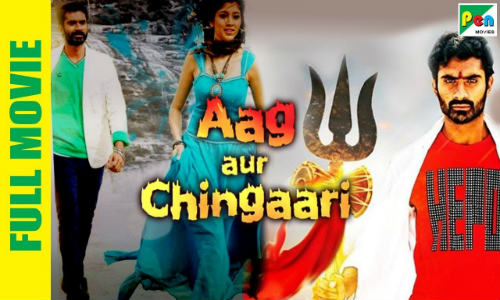 Aag Aur Chingaari 2019 HDRip 350MB Hindi Dubbed 480p