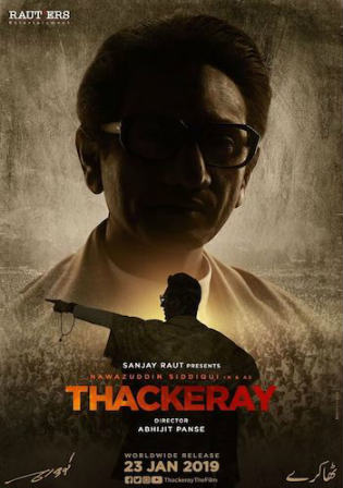 Thackeray 2019 HDTV 350Mb Full Hindi Movie Download 480p