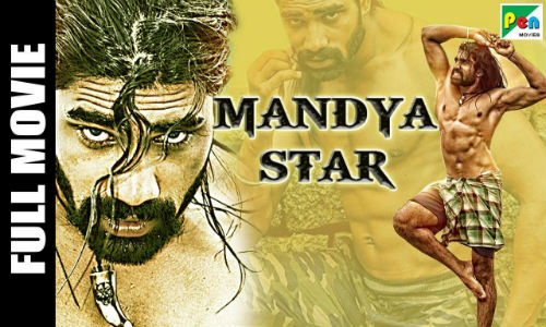 Mandya Star 2019 HDRip 300MB Hindi Dubbed 480p