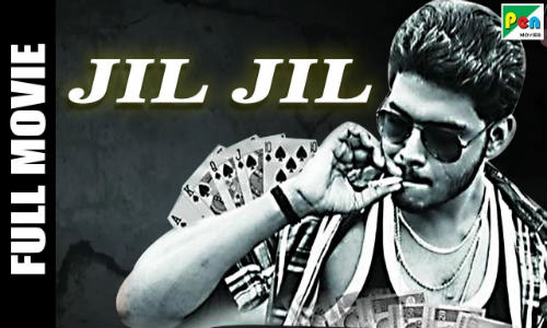 Jil Jil 2019 HDRip 300Mb Hindi Dubbed 480p Watch Online 300Mb Full movie Download Bolly4u