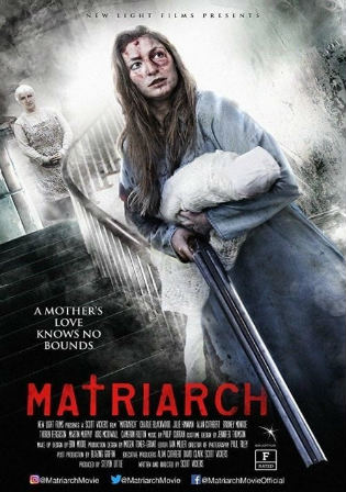 Matriarch 2019 WEB-DL 250MB English 480p ESub watch Online Full Movie Download bolly4u
