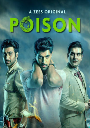 Poison 2019 HDRip 900MB Hindi Complete S01 Download 480p Watch Online Free bolly4u