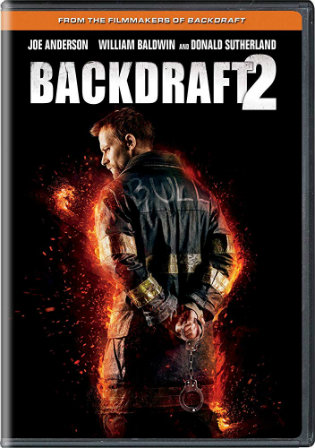 Backdraft 2 2019 WEB-DL 300MB English 480p Watch Online Full Movie Download bolly4u