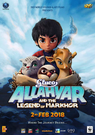 Allahyar And The Legend Of Markhor 2018 WEB-DL 650MB Urdu 720p