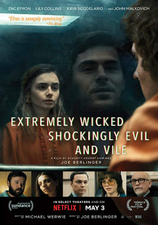 Extremely Wicked Shockingly Evil and Vile 2019 HDRip 900MB English 720p ESub