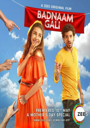 Badnaam Gali 2019 WEBRip 300MB Hindi 480p ESub Watch Online Free Download bolly4u