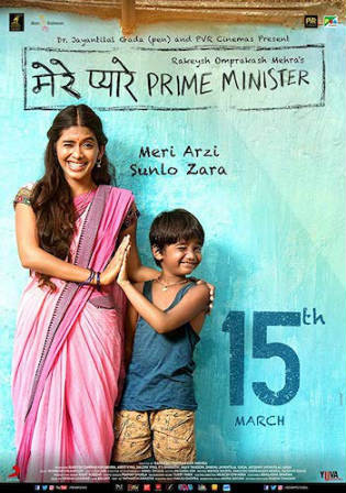 Mere Pyare Prime Minister 2019 WEB-DL 300MB Hindi 480p Watch Online Full Movie Download bolly4u