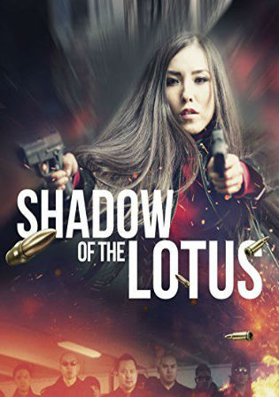 Shadow Of The Lotus 2016 BRRip 400MB Hindi Dual Audio 480p Watch Online Full Movie Download bolly4u